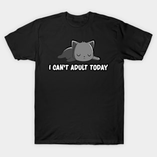 Exhausted Adult Cat Humor Lazy Kitten Nap Sarcasm T-Shirt